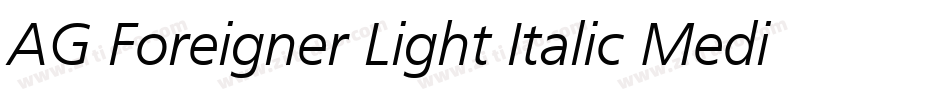 AG Foreigner Light Italic Medium字体转换